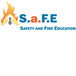 Safety  Fire Education